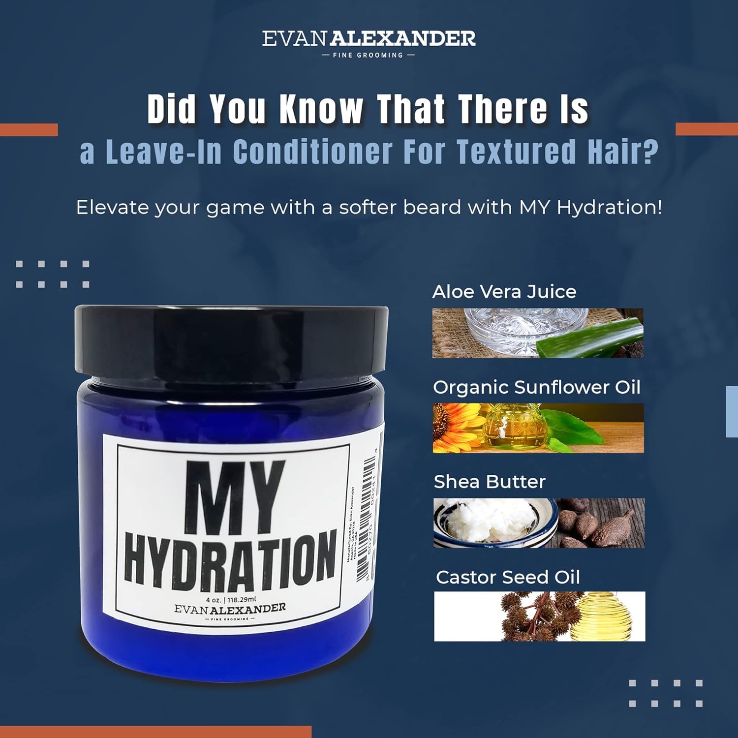 Evan Alexander Fine Grooming MY Hydration Beard Leave-In Conditioner for Men - 4 oz, Hydrates, Softens, Eliminates Dryness, Tames Frizz, Promotes Healthy Beard Growth - Image 4